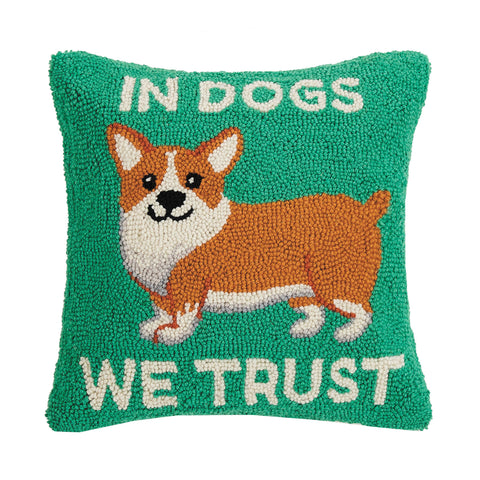 In Dogs We Trust Pillow